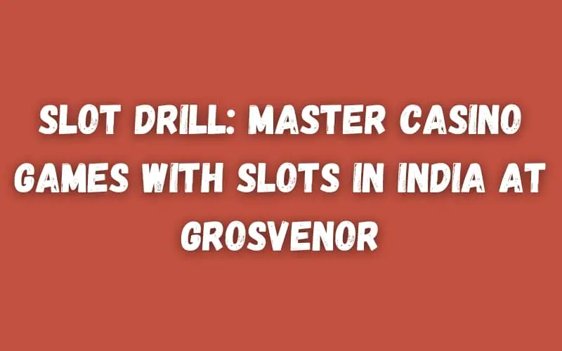 slot drill